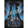 Renegades