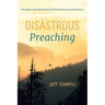 Disastrous Preaching: Preaching in the Aftermath of a Natural Environmental Disaster