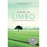 Living in Limbo: Creating Structure and Peace When Someone You Love is Ill