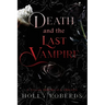 Death and the Last Vampire