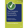 The Complete Personality Assessment: Psychometric Tests to Reveal Your True Potential