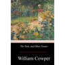 The Task, and Other Poems