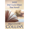 WHY Did I Love (Hate) That Novel?