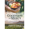 Goodness and Mercy: A World War II Homefront Novel