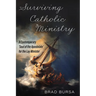 Surviving Catholic Ministry