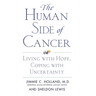 The Human Side of Cancer: Living with Hope, Coping with Uncertainty