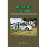 Nomadic Nature: A Comprehensive Guide to RV Camping in National Treasures