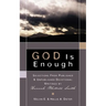 GOD Is Enough
