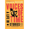 Voices of Time: A Life in Stories