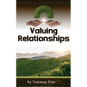 Valuing Relationships