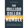 The Million Dollar Hurdle: How Small Businesses Can Leap to Seven-Figure Revenue and Beyond