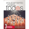 Equipamiento Para Todos - Nivel 3 Fortaleza: Serie de Enseñanza Y Entrenamiento