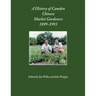 A History of Camden Chinese Market Gardeners 1899-1993