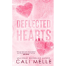 Deflected Hearts