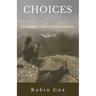 Choices: Encouraging Youth to Achieve Greatness