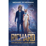 Richard: An Unlikely Love Story Revised