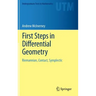 First Steps in Differential Geometry: Riemannian, Contact, Symplectic