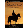 Way Out West--Circle C Stories: 2013 Contest Winners