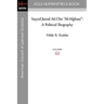 Sayyid Jamal Ad-Din Al-Afghani: A Political Biography