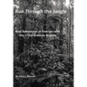 Run Through the Jungle: Real Adventures in Vietnam with the 173rd Airborne Brigade