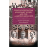 Three Scandinavian Missionary Women and the Armenian Genocide
