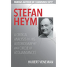 Stefan Heym: A Critical Analysis Of His Autobiography And Circle Of Acquaintances