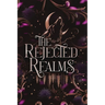 The Rejected Realms Special Edition Paperback