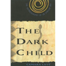 The Dark Child: The Autobiography of an African Boy