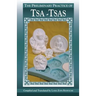 The Preliminary Practice of TSA-TSAS