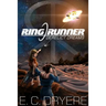 Ring Runner: Derelict Dreams