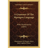 A Grammar Of The Mpongwe Language: With Vocabularies (1847)
