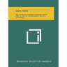 Cat's Yawn: The Thirteen Numbers Published From 1940 To 1941 By The Buddhist Society Of America