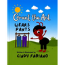 Grant the Ant Wears Pants