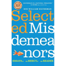 Selected Misdemeanors: Essays at the Mercy of the Reader