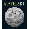 Math Art: Truth, Beauty, and Equations