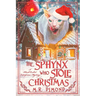 The Sphynx Who Stole Christmas: A Black Orchids Enterprises Mystery