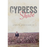 Cypress Shade: A True Crime FBI Memoir