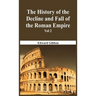 The History Of The Decline And Fall Of The Roman Empire - Vol 2