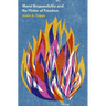 Moral Responsibility and the Flicker of Freedom