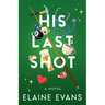 His Last Shot
