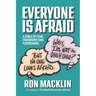 Everyone Is Afraid: A Fable of Fear, Friendship, and Flourishing