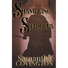 Shambling and Shadows