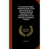 The Sessional Papers Printed By Order Of The House Of Lords, Or Presented By Royal Command, In The Session 1849, (12 & 13 Victoriae, ) Arranged In Vol