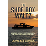 The Shoe Box Waltz