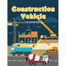 Construction Vehicle Coloring Book