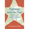 Fighting with the Past: How Seventeenth-Century History Shaped the American Civil War