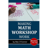 Making Math Workshop Work: Getting Math Workshop Started in the Middle School Grades