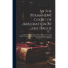 In the Permanent Court of Arbitration at the Hague: Grant of the French Flag to Muscat Dhows. the Case On Behalf of the Government of His Britannic Ma