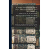 A Brief History of John and Christian Fretz and a Complete Genealogical Family Register to the Fourth Generation: With Accounts and Addresses Delivere