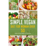 Simple Vegan Diet for Women Over 50: Simple and Faster Weight Loss Food Recipes
